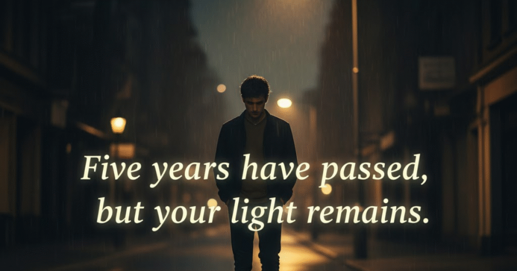 5 Years Since You Passed Away Quotes