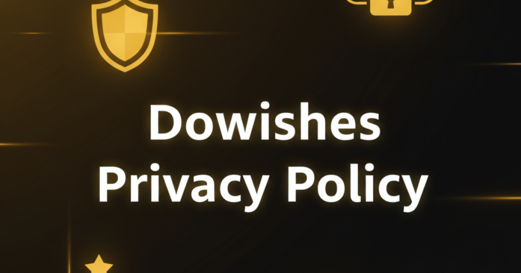 dowishes Privacy Policy