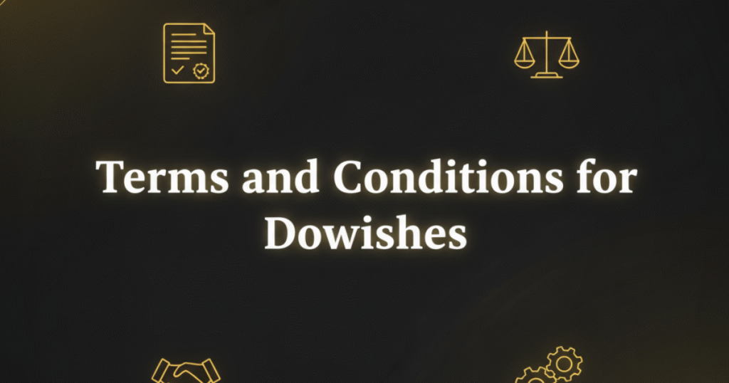 Terms and Conditions for Dowishes
