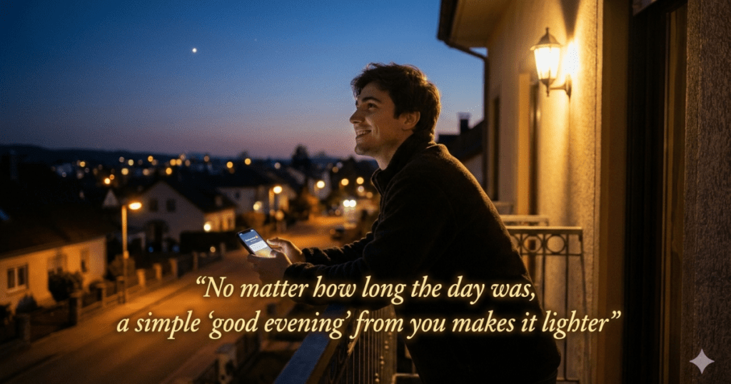 Good Evening Messages for Long-Distance Friends